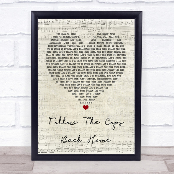 Placebo Follow The Cops Back Home Script Heart Song Lyric Quote Print