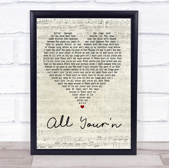 Tyler Childers All Your'n Script Heart Song Lyric Quote Print