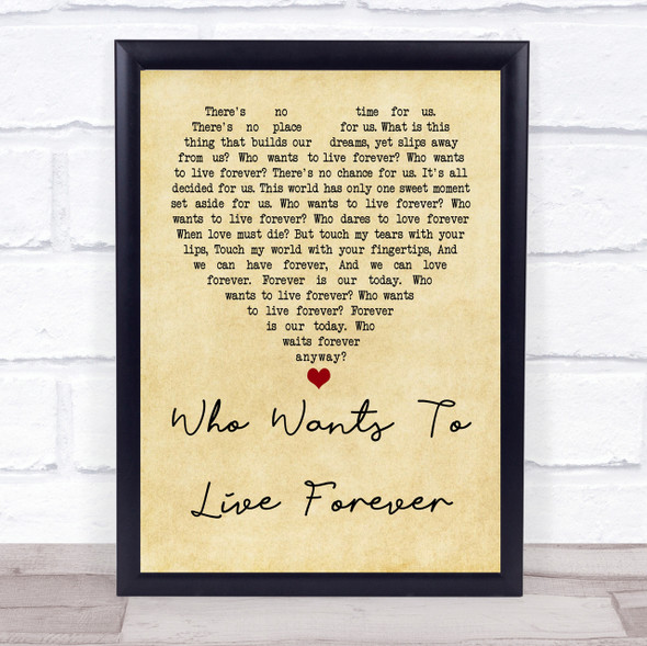 Queen Who Wants To Live Forever Vintage Heart Quote Song Lyric Print
