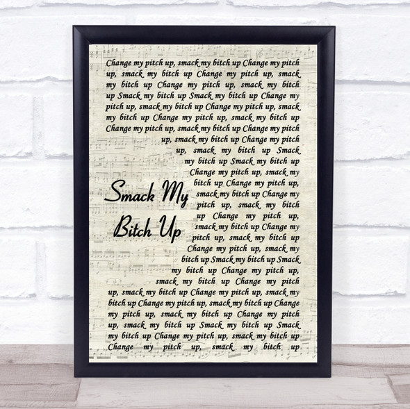 The Prodigy Smack My Bitch Up Song Lyric Vintage Script Quote Print