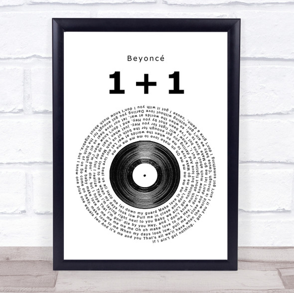 Beyoncé 1+1 Vinyl Record Song Lyric Quote Print