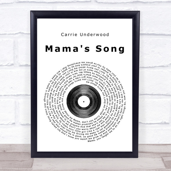 Carrie Underwood Mama's Song Vinyl Record Song Lyric Quote Print