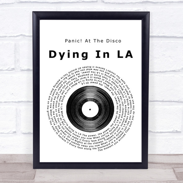 Panic! At The Disco Dying In LA Vinyl Record Song Lyric Quote Print