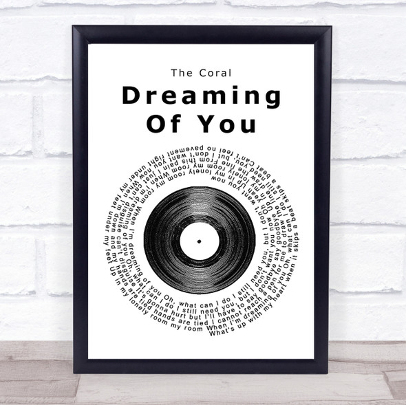 The Coral Dreaming Of You Vinyl Record Song Lyric Quote Print