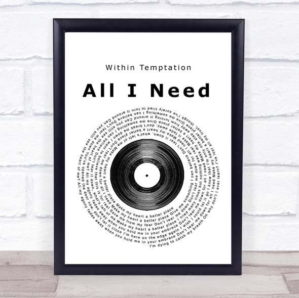 Within Temptation All I Need Vinyl Record Song Lyric Quote Print