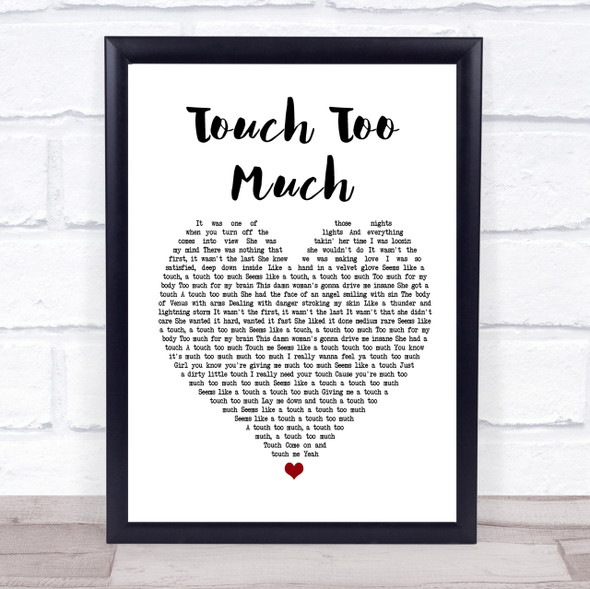 ACDC Touch Too Much Heart Song Lyric Quote Print