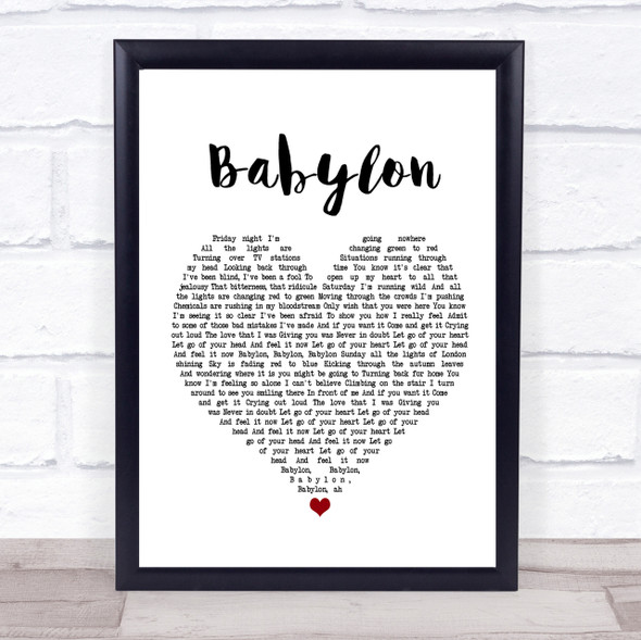 David Gray Babylon Heart Song Lyric Quote Print