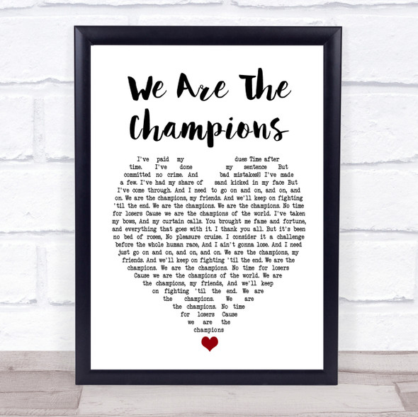 Queen We Are The Champions Heart Song Lyric Quote Print