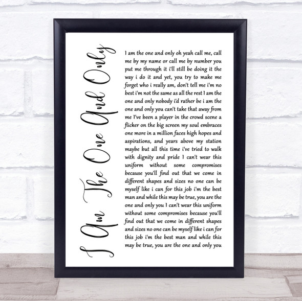 Chesney Hawkes I Am The One And Only White Script Song Lyric Quote Print