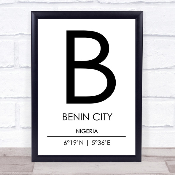 Benin City Nigeria Coordinates Travel Print
