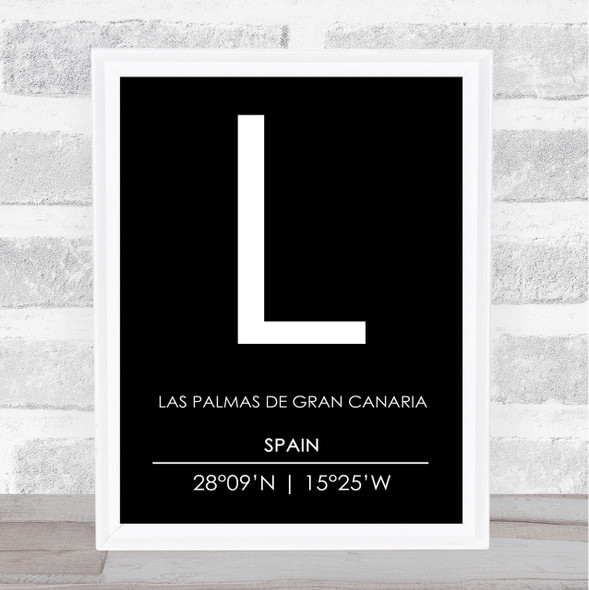 Las Palmas De Gran Canaria Spain Coordinates Black & White Travel Quote Print