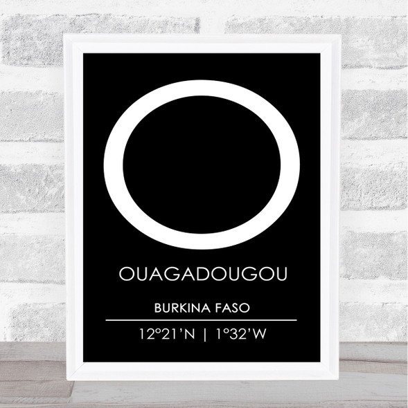 Ouagadougou Burkina Faso Coordinates Black & White Travel Print
