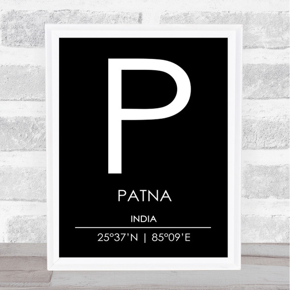 Patna India Coordinates Black & White World City Travel Print