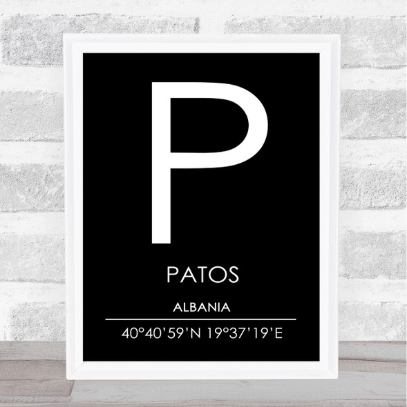 Patos Albania Coordinates Black & White World City Travel Print