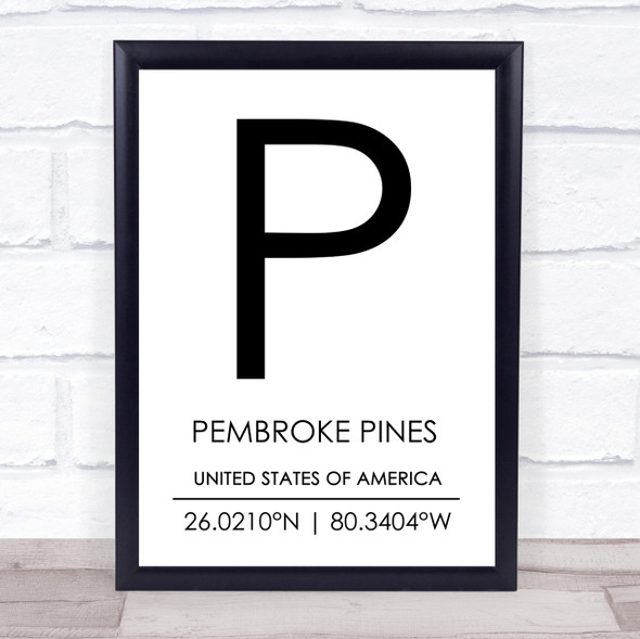 Pembroke Pines United States Of America Coordinates Quote Print