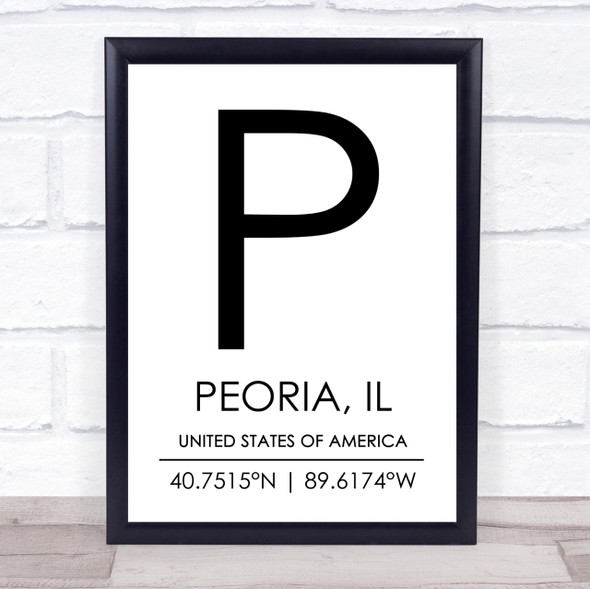 Peoria, Il United States Of America Coordinates Travel Quote Print