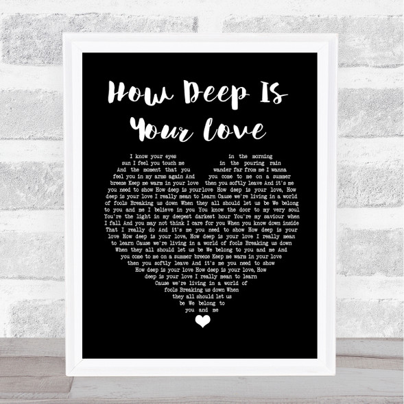 Bee Gees How Deep Is Your Love Black Heart Music Gift Poster Print