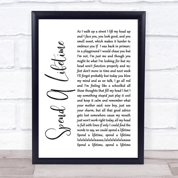 The Rifles Spend A Lifetime White Script Music Gift Poster Print