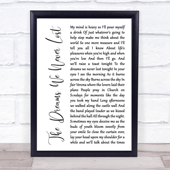 Tide Lines The Dreams We Never Lost White Script Music Gift Poster Print