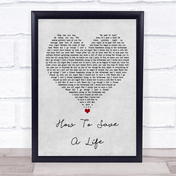 The Fray How To Save A Life Grey Heart Music Gift Poster Print