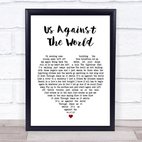 Coldplay Us Against The World White Heart Music Gift Poster Print