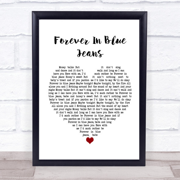 Neil Diamond Forever In Blue Jeans White Heart Music Gift Poster Print