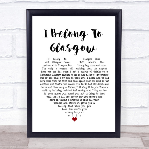 Will Fyffe I Belong To Glasgow White Heart Music Gift Poster Print