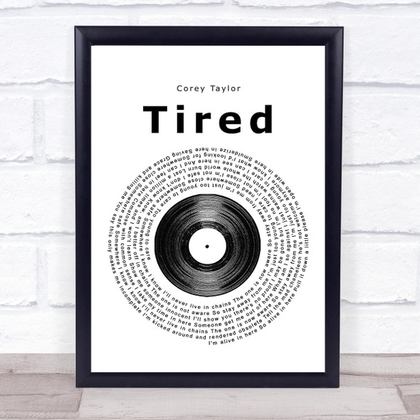 Corey Taylor Tired Vinyl Record Music Gift Poster Print