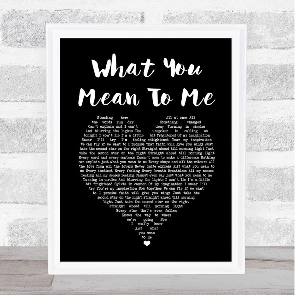 Finding Neverland What You Mean To Me Black Heart Song Lyric Music Gift Poster Print