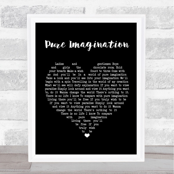 Gene Wilder Pure Imagination Black Heart Song Lyric Music Gift Poster Print