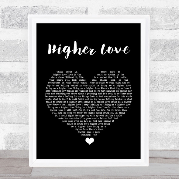 Steve Winwood Higher Love Black Heart Song Lyric Music Gift Poster Print