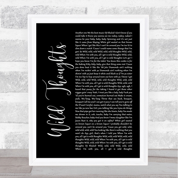 DJ Khaled with Rihanna Wild Thoughts Black Script Song Lyric Music Gift Poster Print