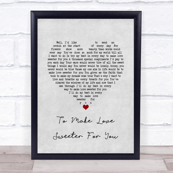 Jerry Lee Lewis To Make Love Sweeter For You Grey Heart Song Lyric Music Gift Poster Print