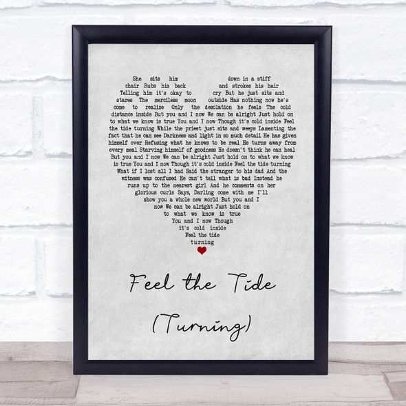 Mumford & Sons Feel the Tide (Turning) Grey Heart Song Lyric Music Gift Poster Print