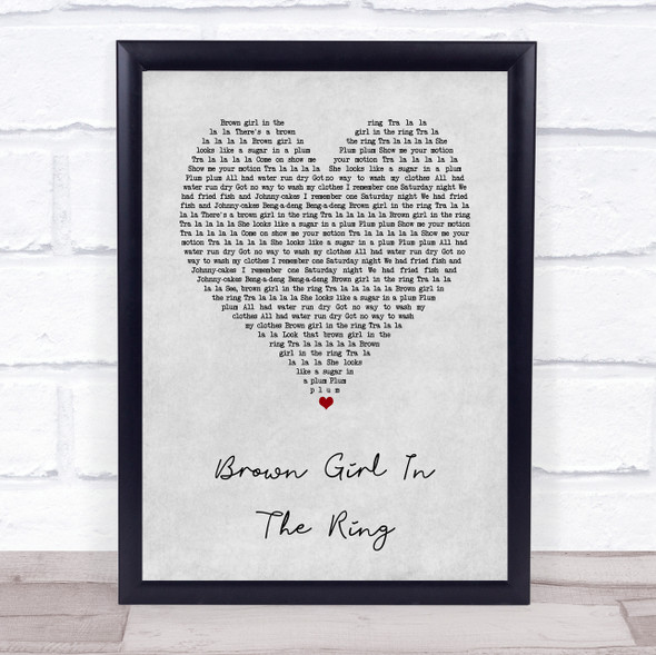 Boney M Brown Girl In The Ring Grey Heart Song Lyric Music Gift Poster Print