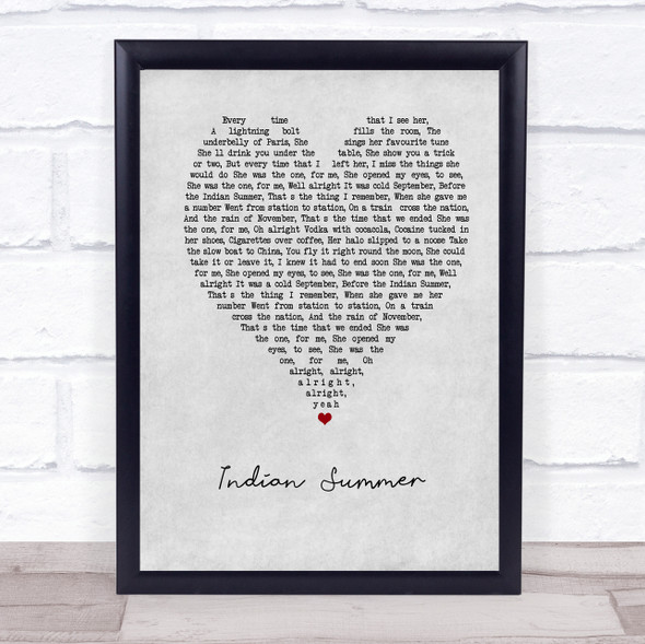Stereophonics Indian Summer Grey Heart Song Lyric Quote Music Gift Poster Print