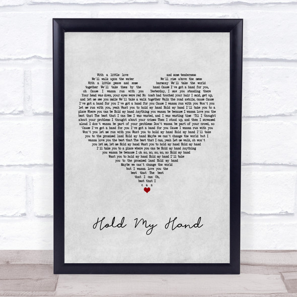 Hootie & the Blowfish Hold My Hand Grey Heart Song Lyric Music Gift Poster Print