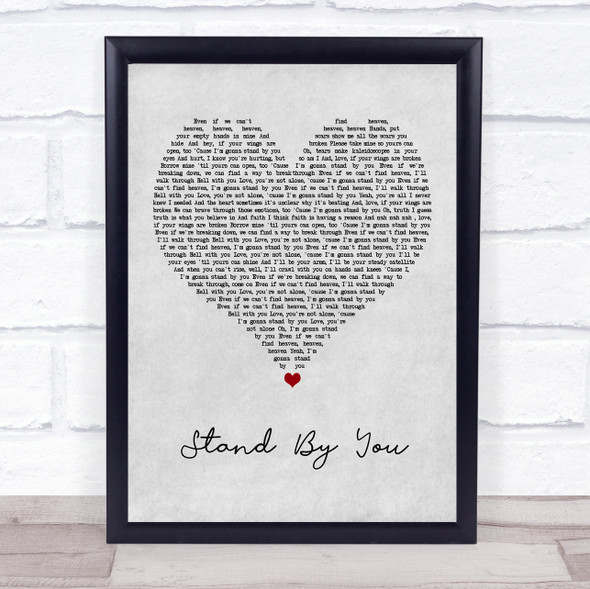 Rachel Platten Stand By You Grey Heart Song Lyric Music Gift Poster Print