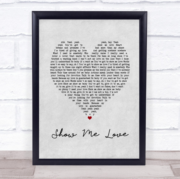 Robin S Show Me Love Grey Heart Song Lyric Music Gift Poster Print