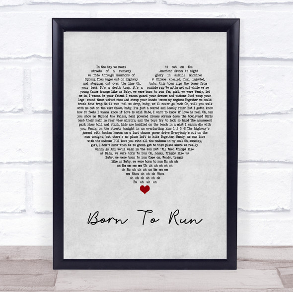 Bruce Springsteen Born To Run Grey Heart Song Lyric Music Gift Poster Print