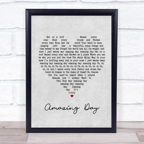 Coldplay Amazing Day Grey Heart Song Lyric Music Gift Poster Print