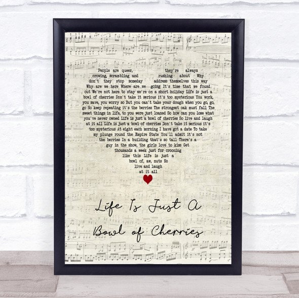 Doris Day Life Is Just A Bowl of Cherries Script Heart Song Lyric Music Gift Poster Print