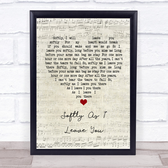 Matt Monro Softly As I Leave You Script Heart Song Lyric Music Gift Poster Print