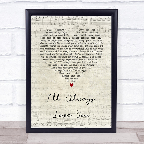 Taylor Dayne I'll Always Love You Script Heart Song Lyric Music Gift Poster Print