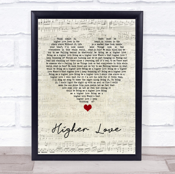 Steve Winwood Higher Love Script Heart Song Lyric Music Gift Poster Print