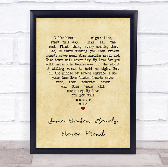 Don Williams Some Broken Hearts Never Mend Vintage Heart Song Lyric Music Gift Poster Print