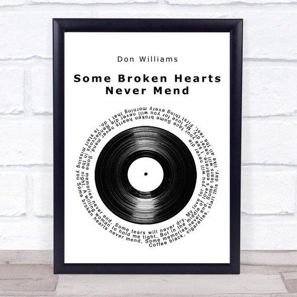 Don Williams Some Broken Hearts Never Mend Vinyl Record Song Lyric Music Gift Poster Print