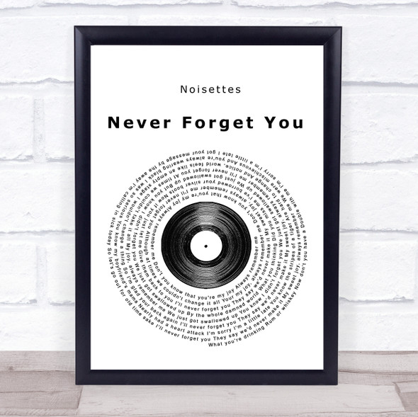 Noisettes Never Forget You Vinyl Record Song Lyric Music Gift Poster Print