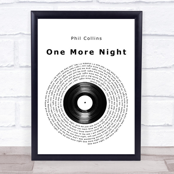 Phil Collins One More Night Vinyl Record Song Lyric Music Gift Poster Print