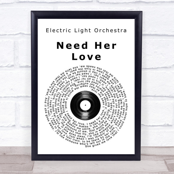 Electric Light Orchestra Need Her Love Vinyl Record Song Lyric Music Gift Poster Print